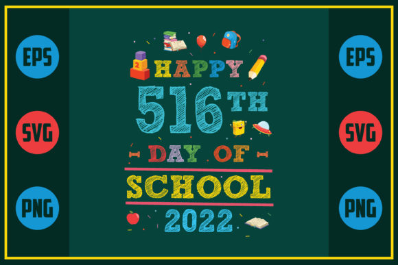 Happy 516th Day of School Graphics for Crafts